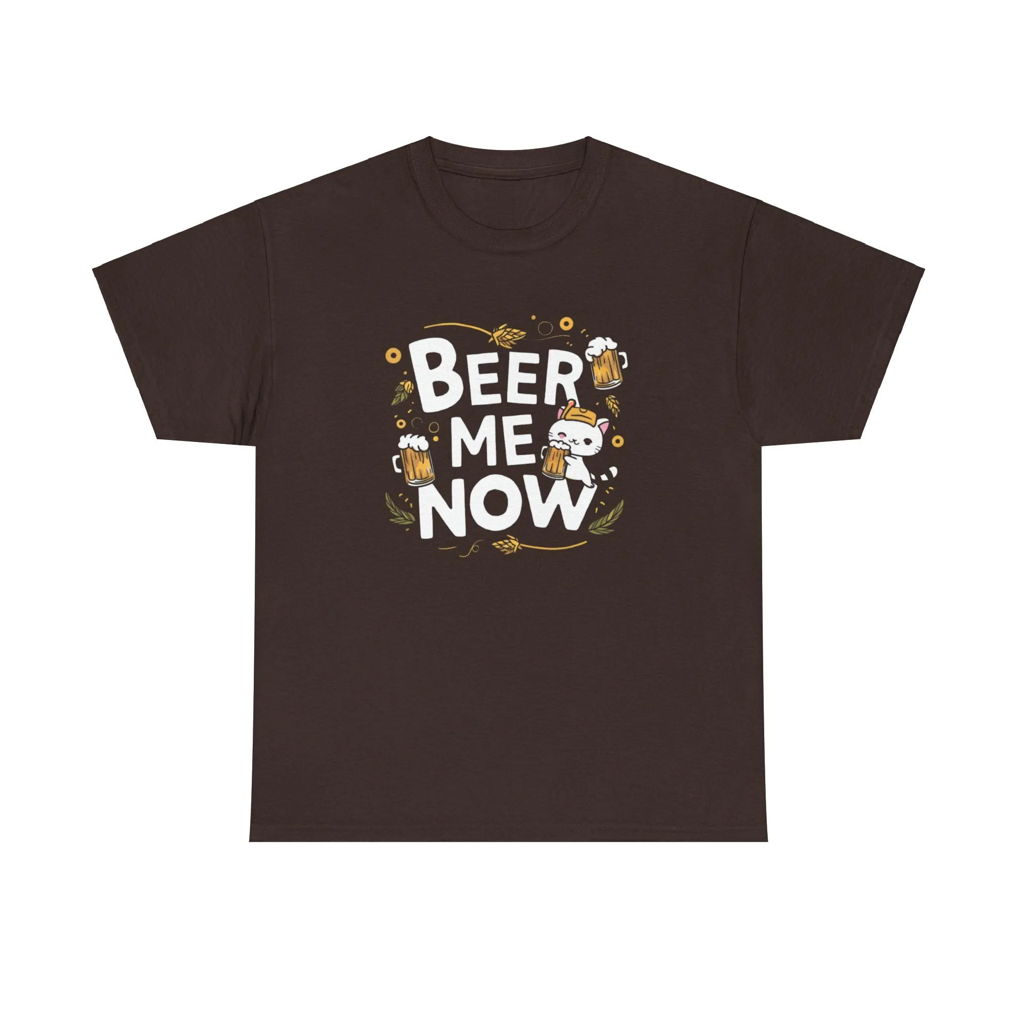Beer Me Now Cotton T-Shirt