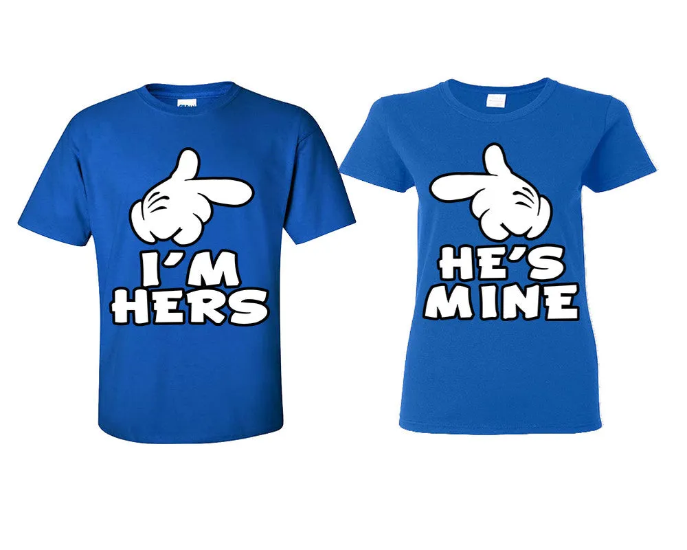 I'm Hers & He's Mine Couple Matching T-Shirts – Classic Cotton Tees Sold Separately in Various Sizes & Colors | Unique Heat Press Designs